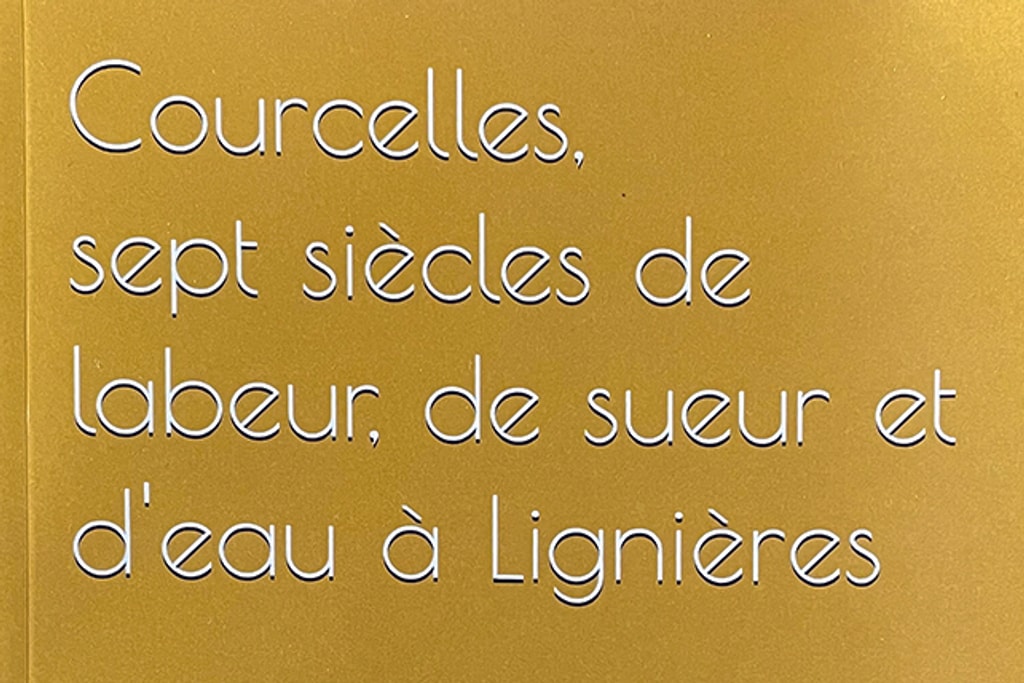 Courcelles : sept siècles d’histoire au fil de l’eau 1 Courcelles : sept siècles d’histoire au fil de l’eau