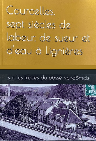 Courcelles : sept siècles d’histoire au fil de l’eau 2 Courcelles : sept siècles d’histoire au fil de l’eau