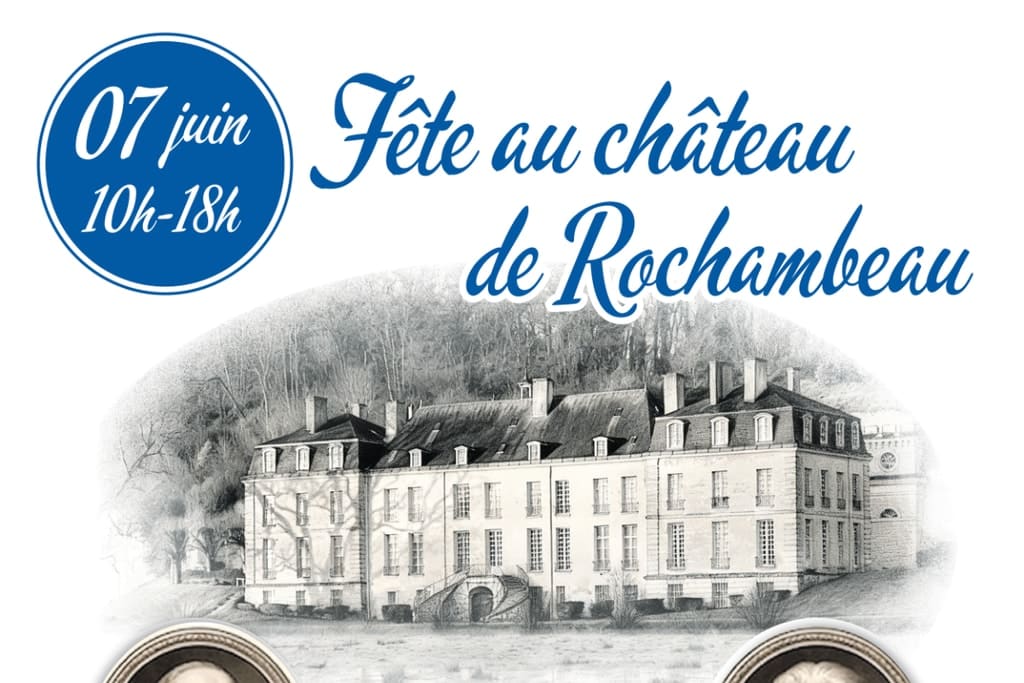 Le 7 juin,
fête au château de Rochambeau 1 Le 7 juin,
fête au château de Rochambeau