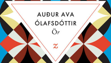 Audur Ava Olafsdottir ; Ör